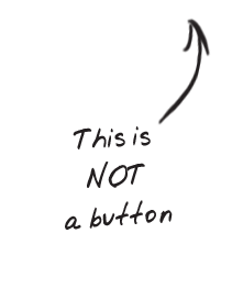 This is NOT a button